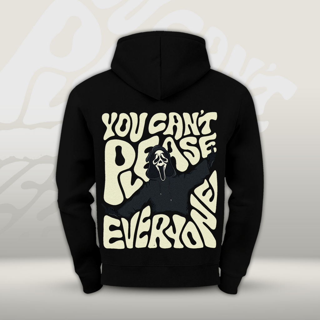 You Can't Please Everyone: Premium Graphic Hoodie