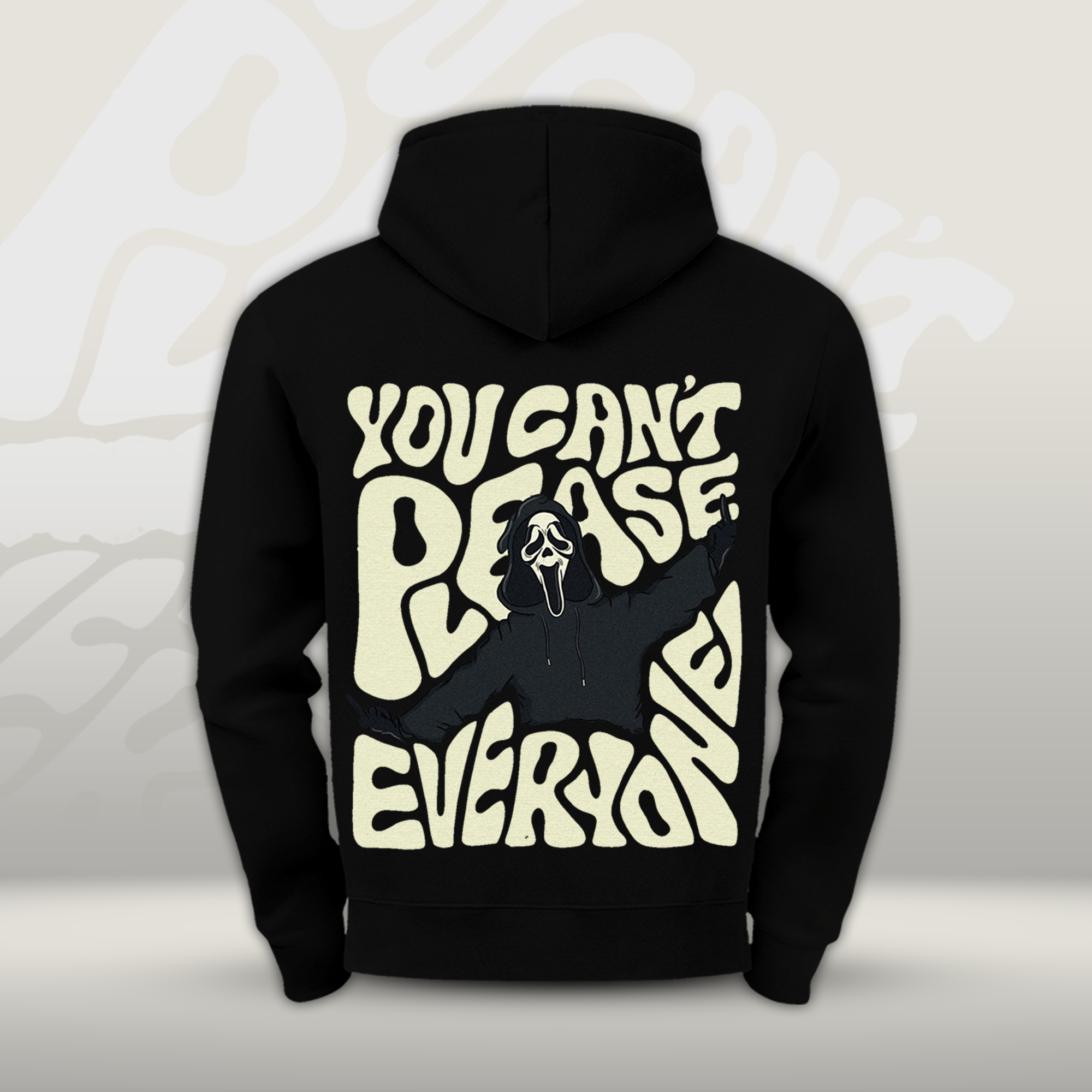 You Can't Please Everyone: Premium Graphic Hoodie