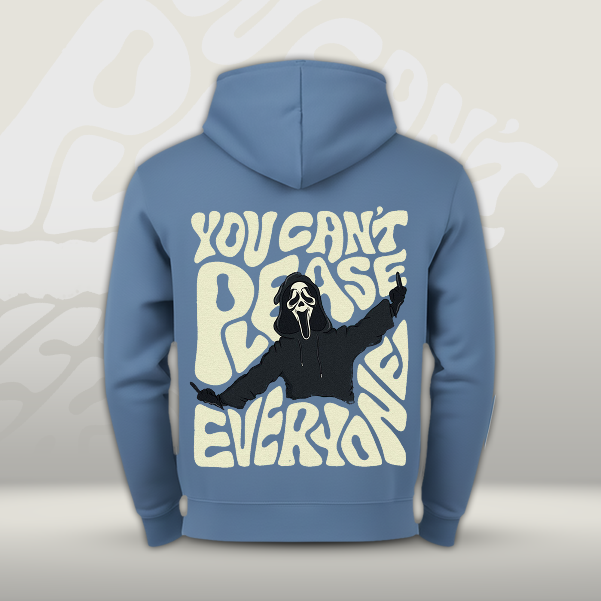 You Can't Please Everyone: Premium Graphic Hoodie
